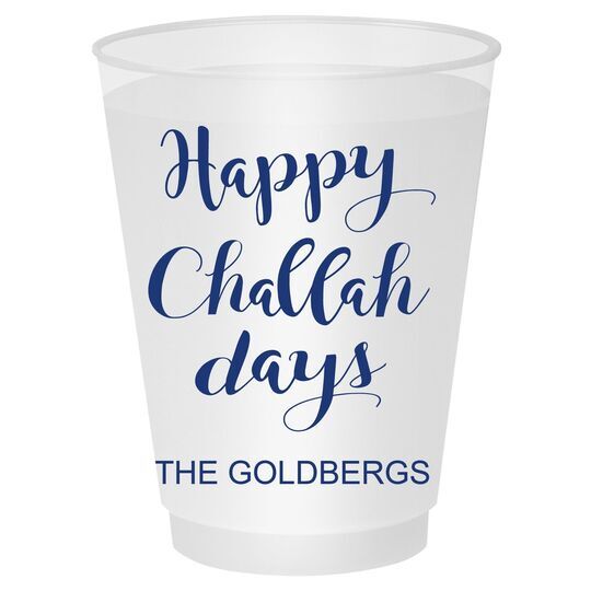 Happy Challah Days Shatterproof Cups